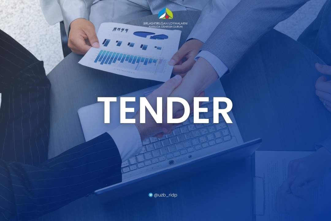 Atrof-muhit va ijtimoiy boshqaruv rejasini ishlab chiqish bo‘yicha individual konsultantlar tanlovi uzaytirildi